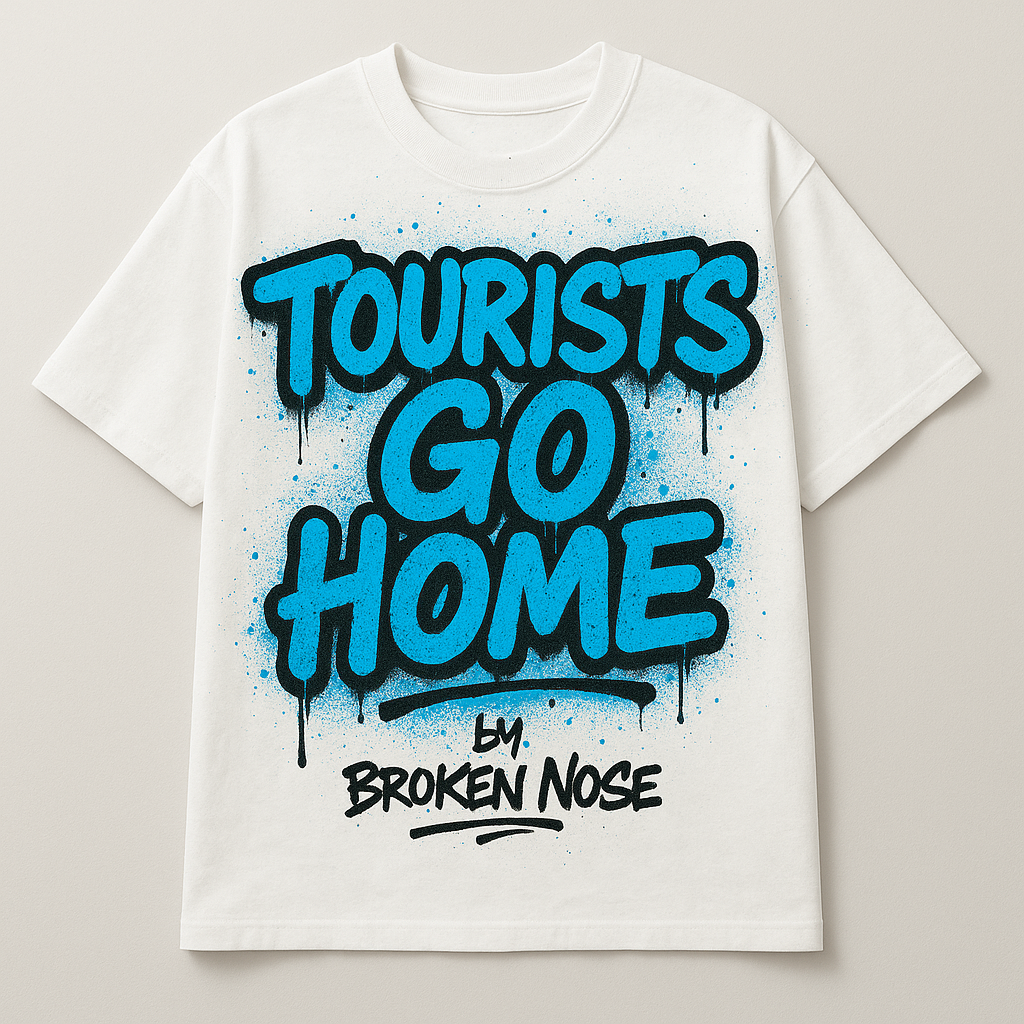 Tourist Go Home edition 2